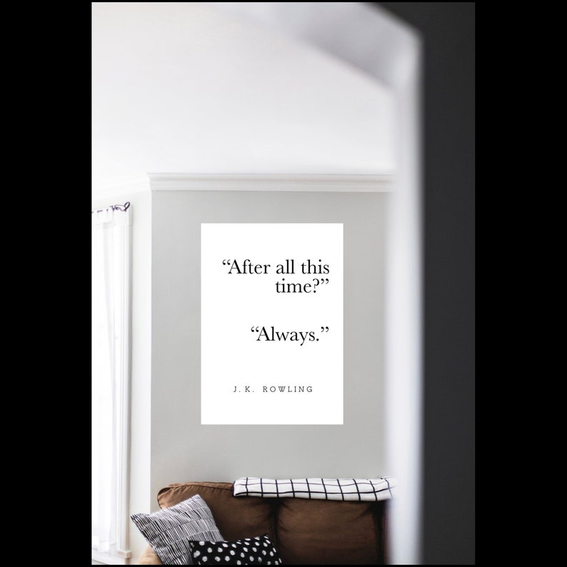 After all this time Always Quote Downloadable Print PDF | Etsy