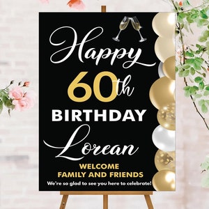 Black Gold 60th Birthday Welcome Sign, Editable 60th Birthday Party Welcome, Birthday Display