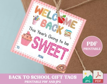 PRINTABLE  Welcome Back to School Tags, Cute First day of School Gift Tag, This Year's Going to be Sweet, PDF Instant Download