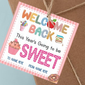 EDITABLE First Day of School Gift Tag, Boho Welcome Back to School Tags, This Year&#39;s Going to be Sweet