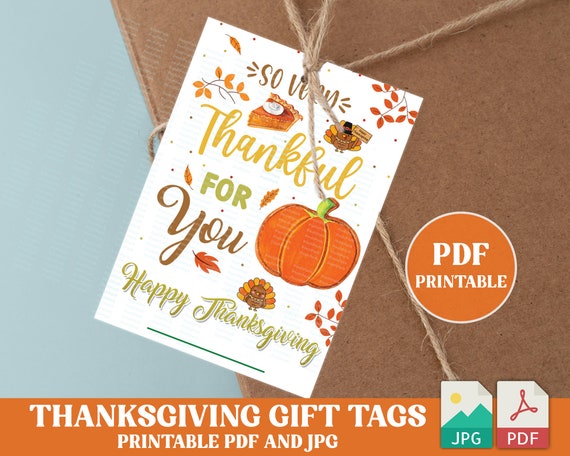Printable Grateful Thankful for You Thanksgiving Gift Tags, PDF