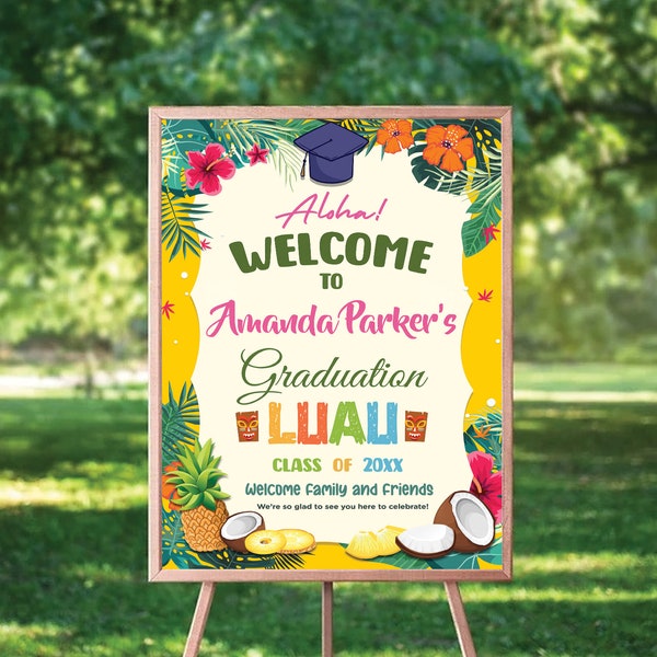 Editable Luau Graduation Welcome Sign 2023 Template, Tropical Graduation Party Welcome Poster, Hawaiian Themed Graduation Party Sign