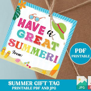 Printable PDF Summer Gift Tag, End of School Tag, Last Day of School Tag, Have a Great Summer Gift Tag, Printable Teacher Gift Tag