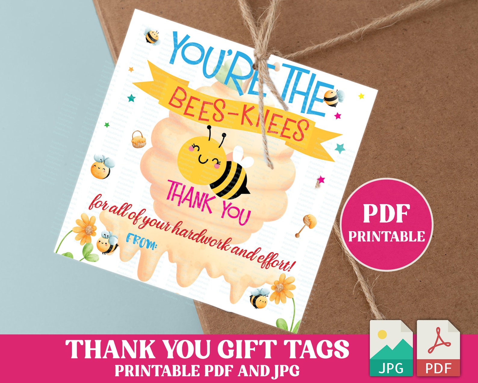 Printable PDF Thank You Bee Tag Template, You're the Bees Knees ...