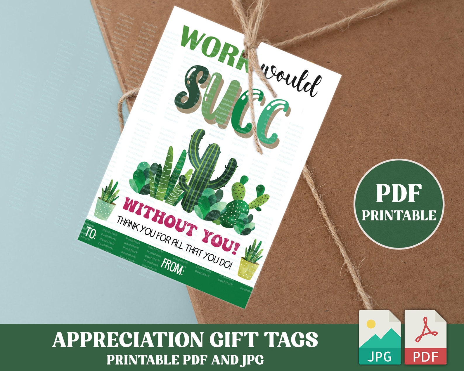 PDF Work Would Succ Without You Printable Succulent Gifts for - Etsy