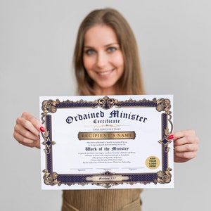 May include: A white certificate with a gold and blue border. The certificate reads "Ordained Minister Certificate" and "This certifies that RECIPIENT'S NAME has been called and is hereby recognized as being equipped and trained by us for the Work of the Ministry to preach, perform marriages, conduct funerals, dedicate children, minister to the sick, imprisoned and in hospitals. Given this 6th day of October 2020. By the authority of [Name of Church] Christian Fellowship. Matthew 5:17. Add your logo here."