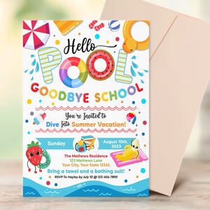Editable Hello Pool Goodbye School Invitation, End of School Party, Summer Pool Party Invite, Instant Download