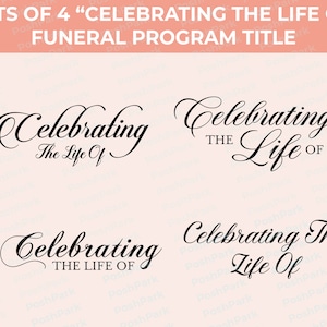 Set di 4 Celebrando la vita di, Titoli Word Art per programmi funebri, Word Art trasparente preimpostata, Intestazione funerale
