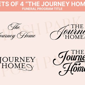 以下が含まれることがあります： 黒色の筆記体で書かれた「The Journey Home」というテキストの4つの異なるバリエーション。テキストは薄いピンク色の背景に表示されています。