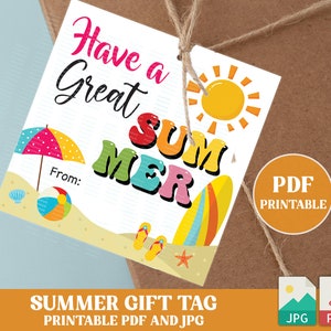 PDF Have a Great Summer Printable Tag, End of School Tag, Last Day of School Tag, Printable Teacher Gift Tag