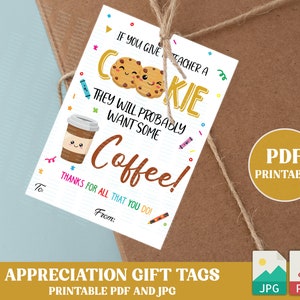 PDF If You Give A Teacher A Cookie Gift Tag, Cute Teacher Appreciation Printable Gift Tag, Teacher Thank You Tag Printable