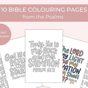 May include: Ten printable coloring pages featuring Bible verses from the Psalms. Each page has a different verse in a colorful, handwritten font. The verses include "God is our refuge and strength", "Truly He is my rock and my salvation", and "The Lord is my light and my salvation".