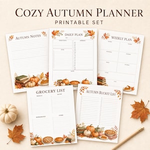 May include: A printable set titled Cozy Autumn Planner featuring five pages with autumn-themed illustrations of pumpkins, fall leaves, books, and pies. The pages include Autumn Notes, Daily Plan, Weekly Plan, Grocery List, and Autumn Bucket List.