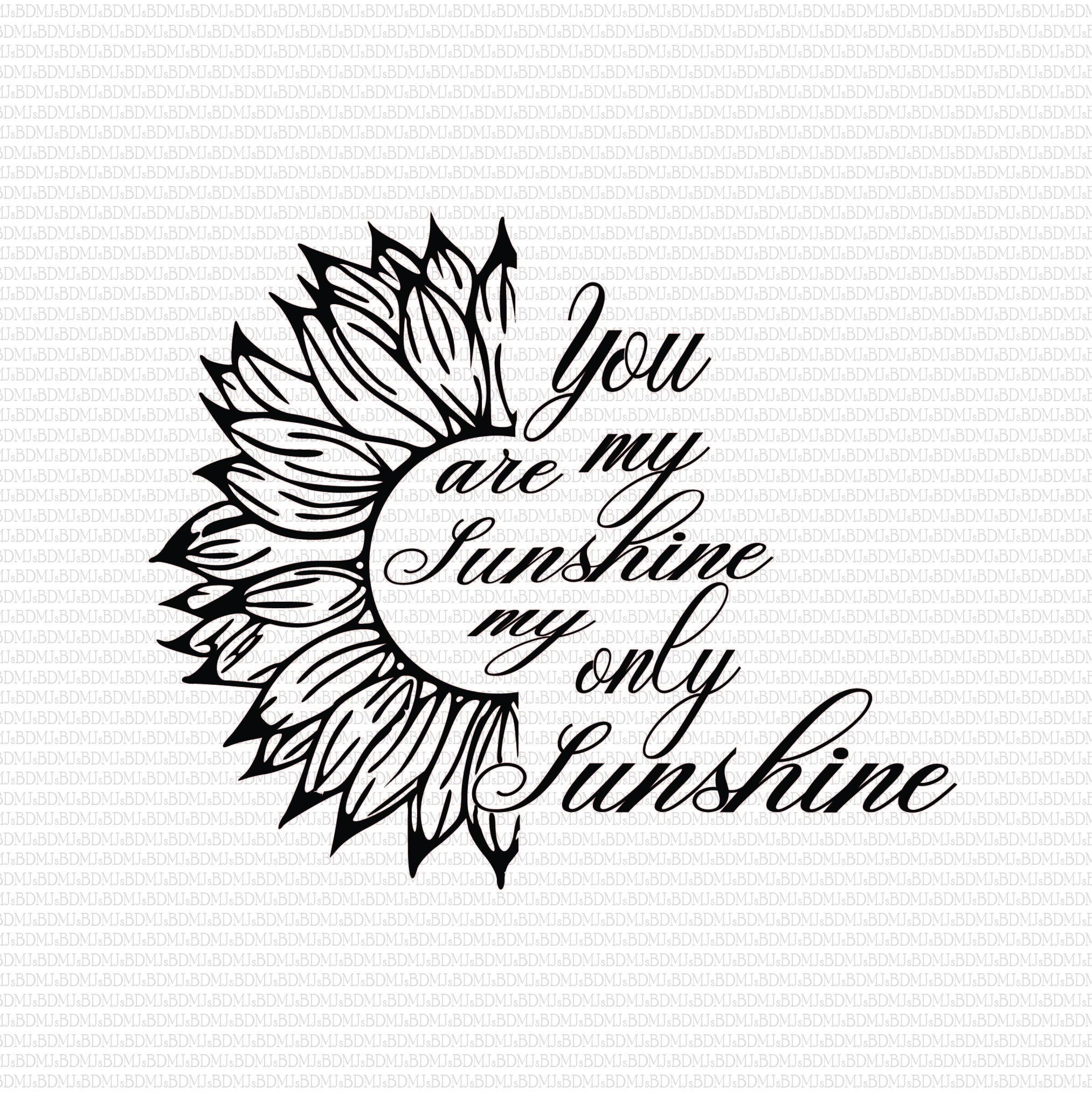 Drawing & Illustration Vector You Are My Sunshine SVG PNG Cute Shirt ...