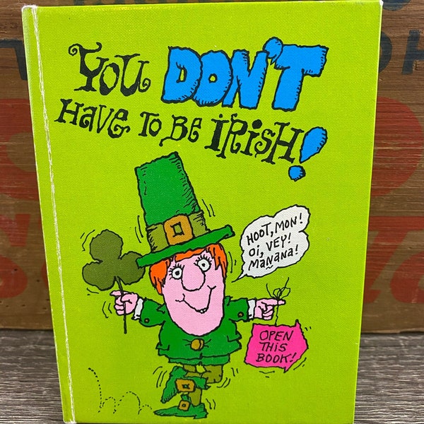 Vintage 1972 Hallmark Thoughtfulness Library You Don't Have to be Irish Miniature Book