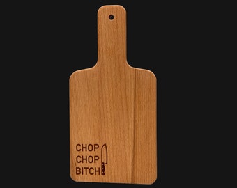 Planche à découper amusante Chop Chop Bitch | Cadeaux inappropriés pour pendaison de crémaillère