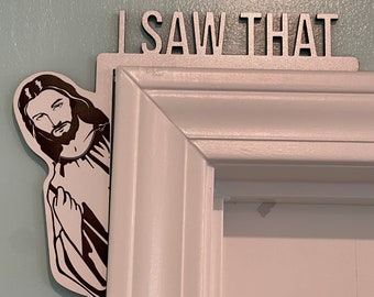 Plaque de porte J'ai vu Jésus | Cadeau de pendaison de crémaillère drôle de farce