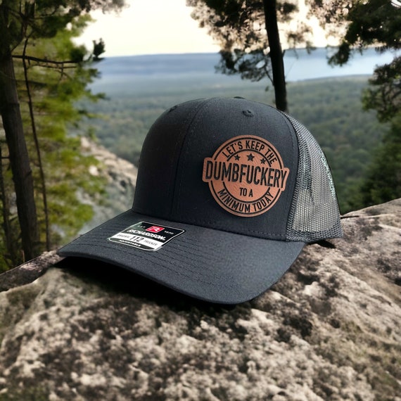Dumbfuckery Trucker Hat With Rawhide Leather Patch Hat Trend Dad Hat Funny Trucker Hat Funny Hats for Men Etsy