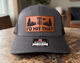 Disc Golf Funny Gift For Him, I'd Hit That Trucker Hat, Richardson 112 Snapback