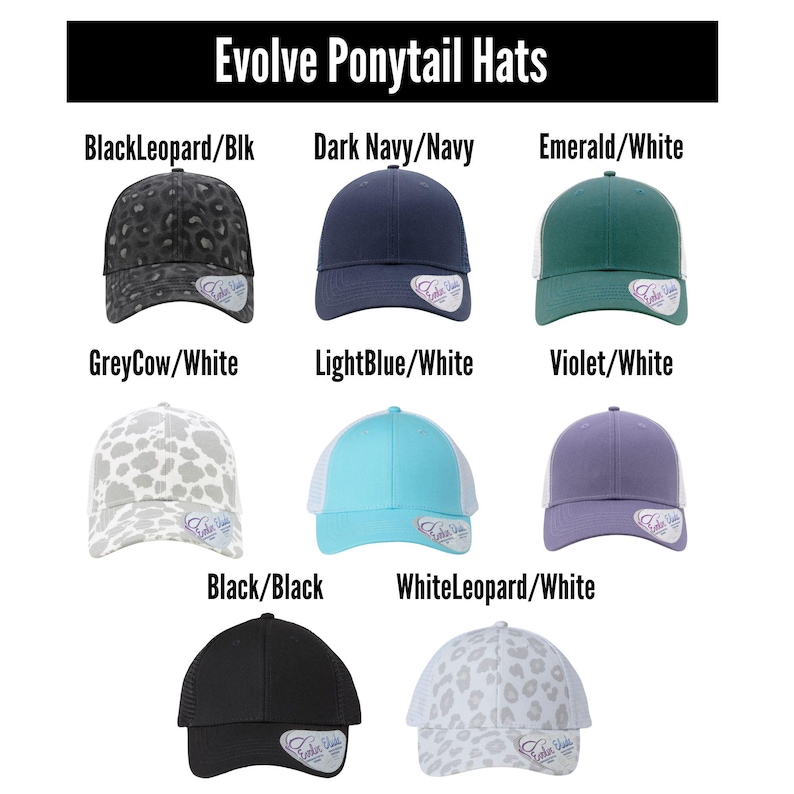 May include: An assortment of "Evolve Ponytail Hats" in various colors and patterns. Styles include a black leopard print, dark navy, emerald green, light blue, violet, black, and white leopard print. Each hat has a curved brim and a ponytail opening.