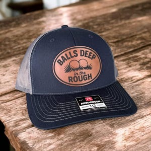 Funny Golf Dad Hat, Balls Deep in the Rough Trucker Hat, Father’s Day Gift for Him, Golf Hat for Men, Snapback Golf Cap with Humor