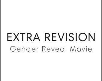 Extra Revision (Gender Reveal Movie)