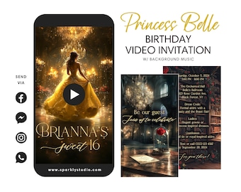 May include: A digital video invitation for a Sweet 16 birthday party featuring a princess Belle theme. The invitation features a gold play button and the text "Brianna's Sweet 16" with a website address. The background image is a scene from the movie Beauty and the Beast.