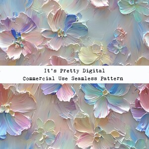 Puede incluir: Un patrón sin costuras que presenta flores de colores pastel con una textura pictórica. Las flores son en tonos de rosa, azul, amarillo y blanco. El fondo es de color crema claro. El texto "It's Pretty Digital Commercial Use Seamless Pattern" se muestra en la parte inferior de la imagen.