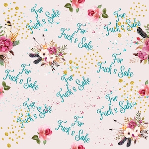 for fucks willen freche schwörerische rude Wörter nahtlose digitales Rapportmuster benutzerdefinierte Stoff Design Becher Sublimation Hintergrund Wallpaper Becher