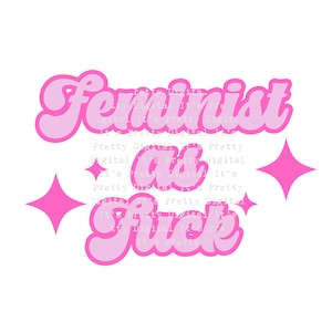 Feminist as fuck svg png druckbare digitale Design Sublimation retro Schimpfwort Datei kommerzielle Nutzung