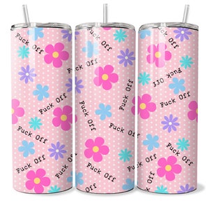 Ficken Aus Sublimation 20 Unzen skinny Tumbler Wrap Design digitaler Download kommerzielle Nutzung schwörend lustig frech
