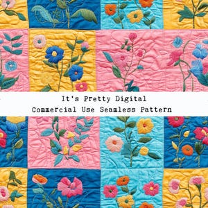 Pode incluir: Um padrão sem costura que apresenta um mosaico de quadrados com desenhos florais bordados em tons de rosa, amarelo, azul e verde. O texto "It's Pretty Digital Commercial Use Seamless Pattern" é exibido no centro da imagem.