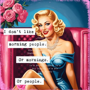 Dislike mornings sassy snarky retro vintage pinup housewives sublimation files commeiaa svg png clip art