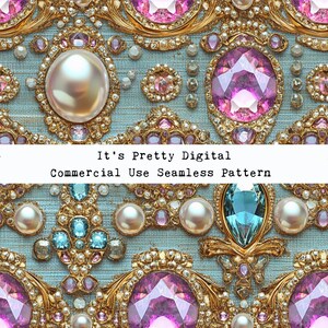 May include: A seamless pattern featuring a repeating design of gold, pink, and blue jewels, pearls, and ornate gold accents on a light blue background. The pattern is titled "It's Pretty Digital Commercial Use Seamless Pattern".