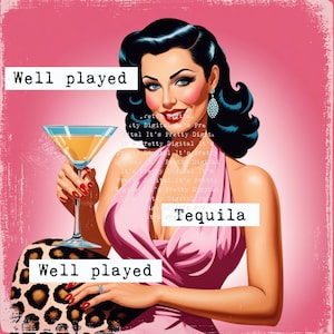 Wee played tequila sassy snarky retro vintage housewives 1950&#39;s pin up girls sublimation file svg png clip art commercial use