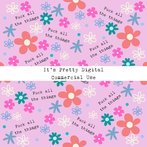 Scheiss auf all die Dinge rosa digitales Oberflächenmuster nahtloses Design kommerzielle Nutzung benutzerdefinierte Stoffdruck Sublimationsbecher Hintergrund