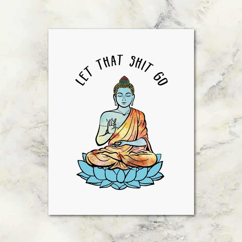 Let That Shit Go Art Print Buddha Wall Art Meditating Poster | Etsy