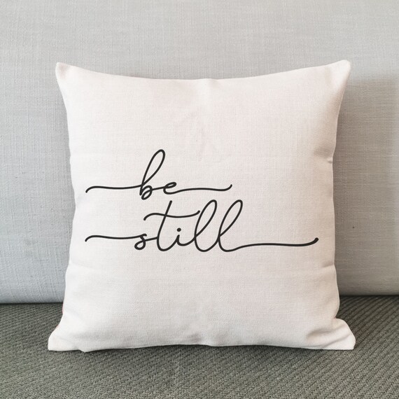 Be Still Pillow Case Be Still Decor Be French silk screen pillow case