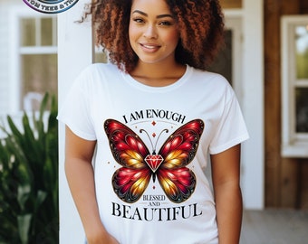 I Am Enough Blessed & Beautiful Butterfly PNG - Inspirational Digital Download for DIY Projects