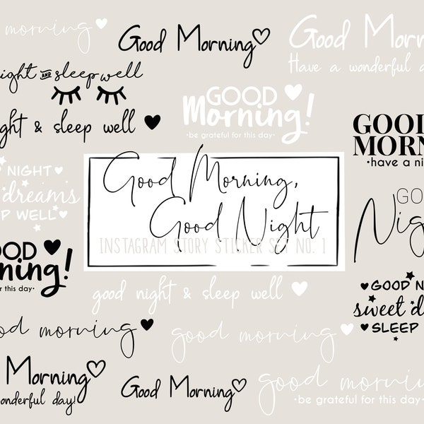 Instagram Story Sticker | Good Morning, Good Night | 30 Stück | Schrift, Design | schwarz, weiß