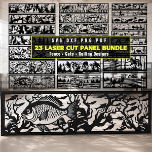 Op de afbeelding: Een digitale collectie van 23 zwarte lasergesneden paneelontwerpen voor hekken, poorten en balustrades, met silhouetten van wilde dieren, vissen en landschappen. De tekst luidt: SVG DXF PNG PDF 23 LASER CUT PANEL BUNDLE Fence • Gate • Railing Designs.