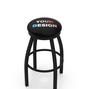 May include: Black bar stool with a round, black padded seat. The seat has the text "YOUR DESIGN" printed on it in red, white, and blue.