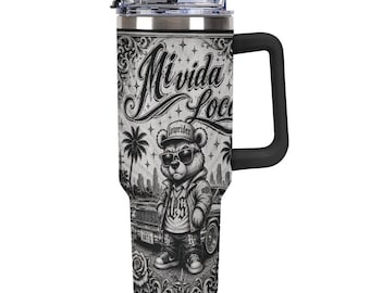 Mi Vida Loca 40oz Tumbler, Chicano Bear Travel Mug with Handle, Lowrider Straw Cup, Urban Street Drinkware