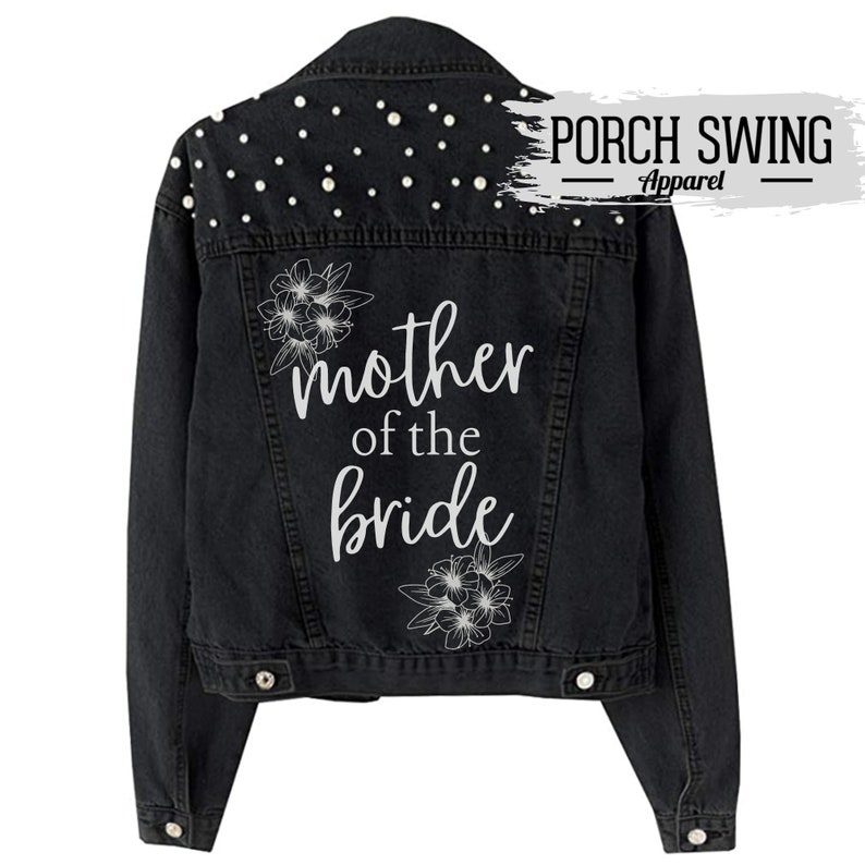 Jacket customized for Her Gift for Mom, Wedding Jackets Bridal Party Boho Floral Pearl Denim Jacket Mother of the Bride Denim Jacket