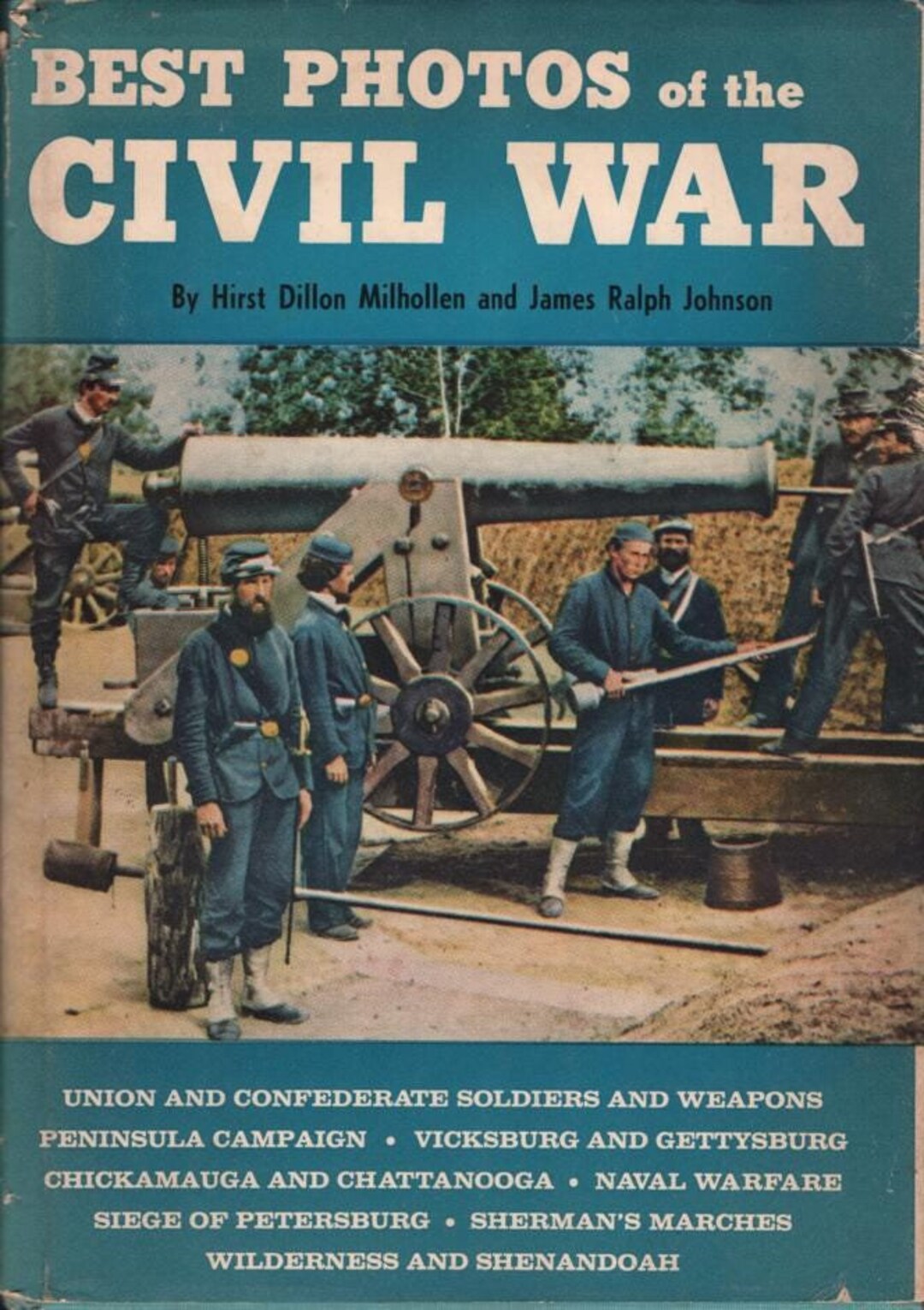 Vintage Book Best Photos of the Civil War Copyright 1961 Hirst Dillon ...