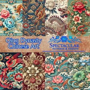 Peut inclure: Un collage de motifs colorés et complexes inspirés de l'art chinois de la dynastie Qing. Les motifs représentent des dragons, des phénix, des fleurs et d'autres éléments traditionnels. Le texte "Qing Dynasty Chinese Art" et "SPECTACULAR PATTERNS & DESIGNS" est affiché sur le collage.