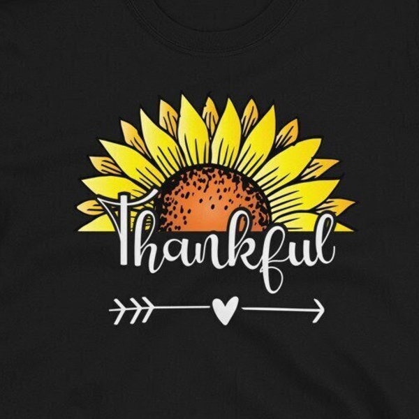 Sunflower Thankful, Thankful Shirt, Thanksgiving T Shirt, Cute Thankful heart t-shirt, Fall Women's Thanksgiving T Shirt, Family shirt