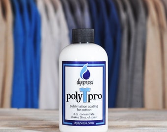May include: A white bottle of dye press poly pro sublimation coating for cotton. The bottle is labelled with the product name, instructions, and website address. The bottle is sitting on a wooden surface.