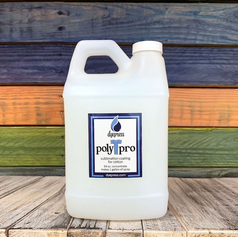 May include: A white plastic jug with a blue and white label that says "dyepress poly pro sublimation coating for cotton 64 oz. concentrate makes 1 gallon of spray dyepress.com"