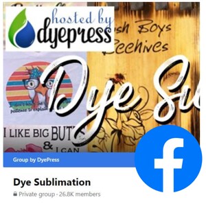Peut inclure: Page de groupe Facebook pour Dye Sublimation, h&eacute;berg&eacute;e par DyePress. La page a un logo Facebook bleu et une banni&egrave;re avec une pancarte en bois qui dit "Dye Sublimation" et un logo de goutte d'eau bleu et vert qui dit "DyePress". La page compte 26,8&nbsp;000 membres.
